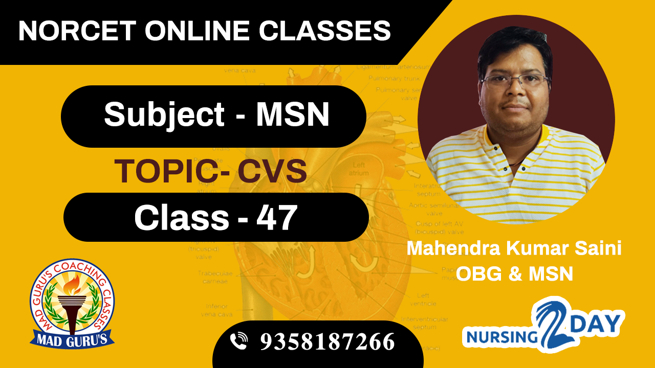 NORCET MSN CVS CLASS 47