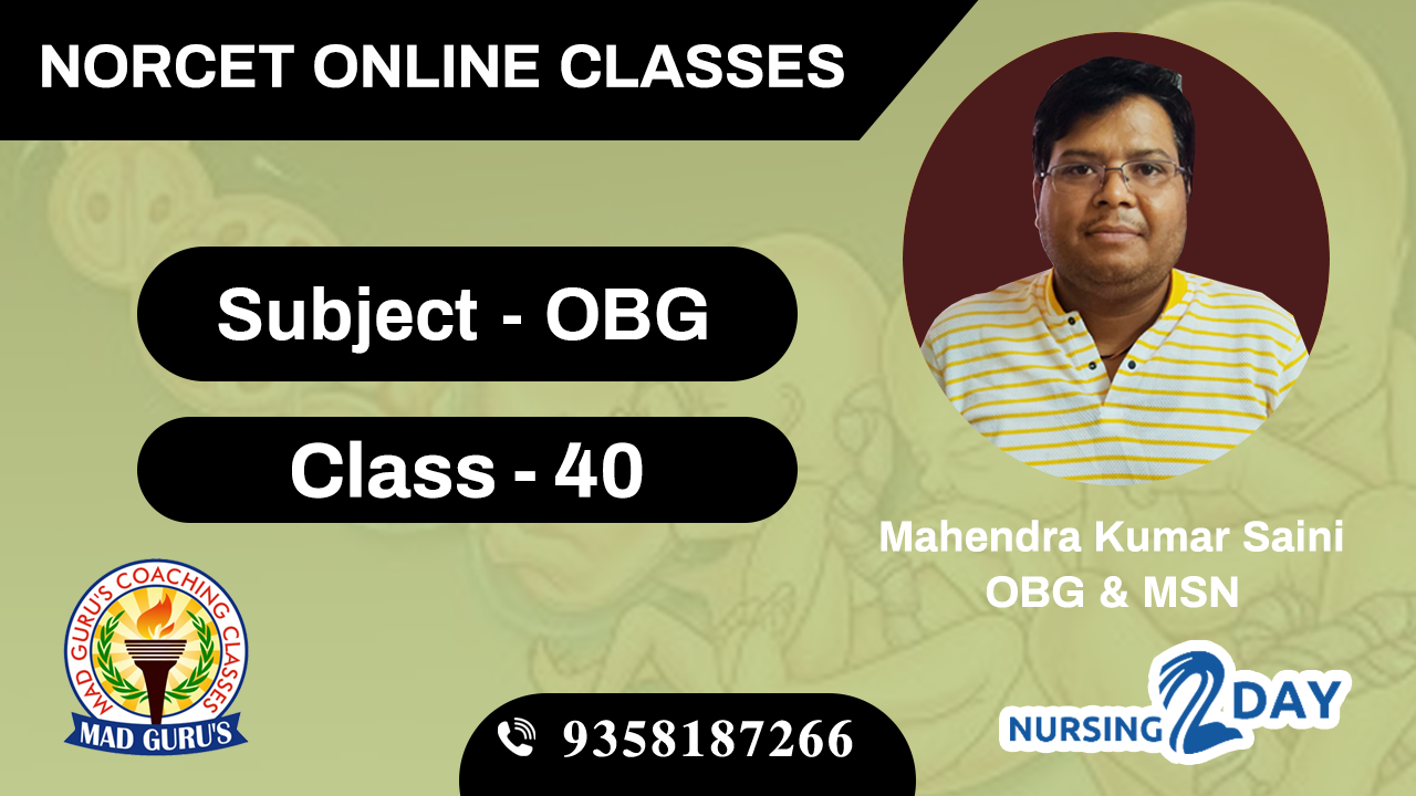 NORCET OBG CLASS - 40