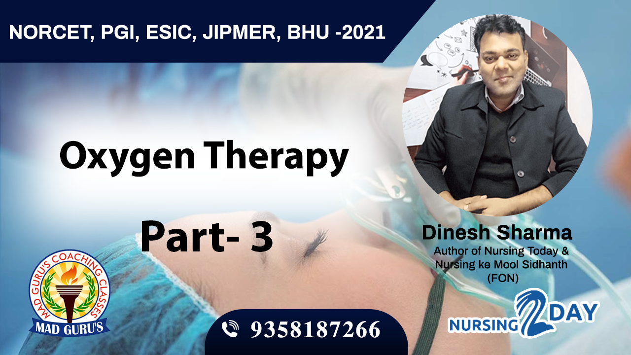 Oxygen therapy Part - 3