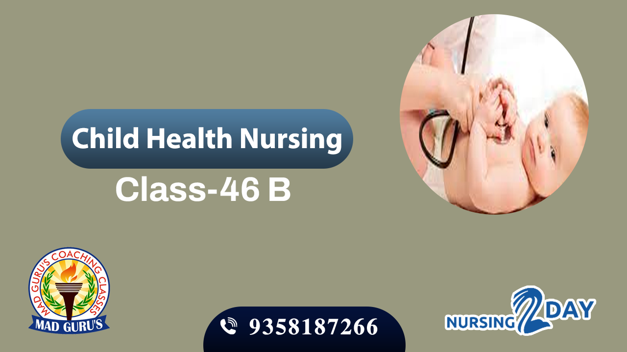 Pediatric Class 46 B