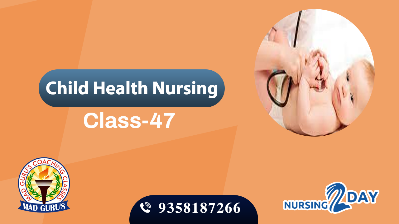Pediatric Class 47