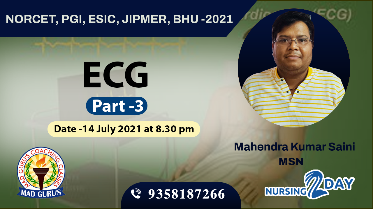 ECG Part -3 Special Class By Mahendra Sir