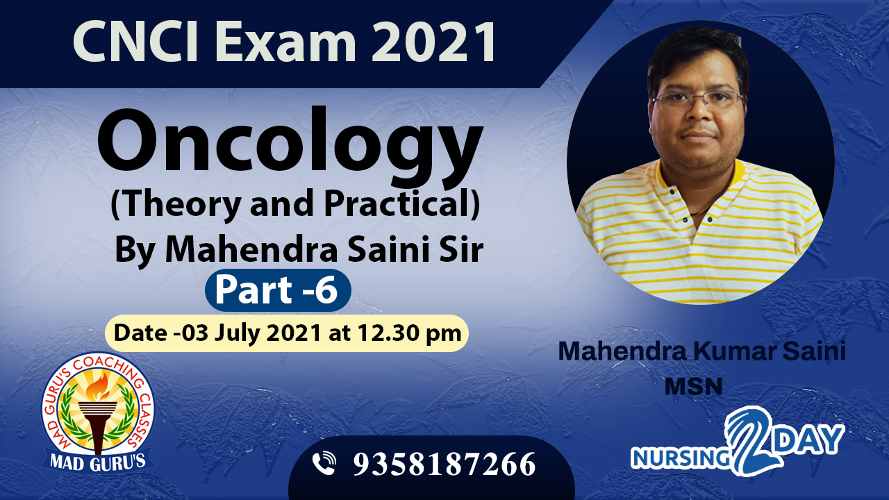 CNCI Exam | Oncology Theory and Practical Class - 6