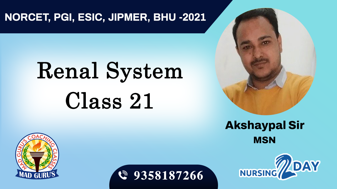 Renal System Class 21