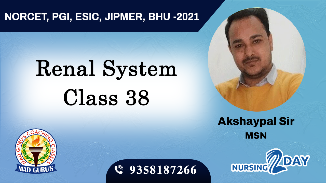 Renal System Class 38